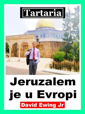 cover image of Tartaria--Jeruzalem je u Evropi